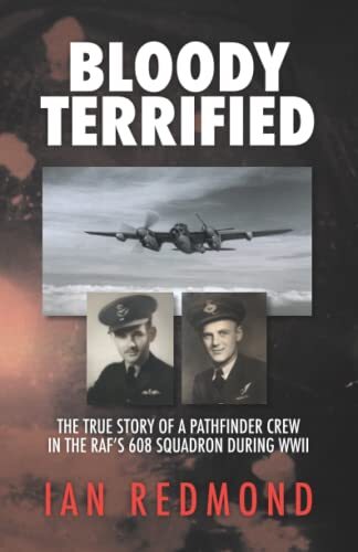 Bloody terrified the true - the,